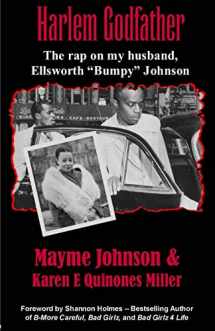 9780967602837-0967602831-Harlem Godfather: The Rap on My Husband, Ellsworth "Bumpy" Johnson