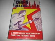 9780195056334-0195056337-Rock Around the Bloc: A History of Rock Music in Eastern Europe and the Soviet Union, 1954-1988