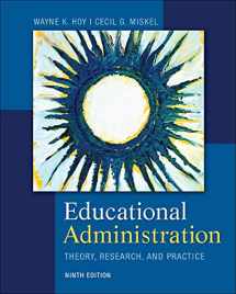 9780078024528-0078024528-Educational Administration: Theory, Research, and Practice