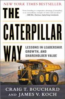 9780071821247-0071821244-The Caterpillar Way: Lessons in Leadership, Growth, and Shareholder Value