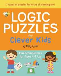 9781646110131-1646110137-Logic Puzzles for Clever Kids: Fun brain games for ages 4 & up