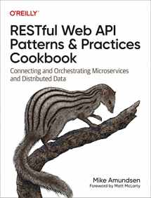9781098106744-1098106741-RESTful Web API Patterns and Practices Cookbook: Connecting and Orchestrating Microservices and Distributed Data
