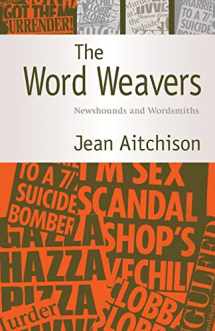 9780521540070-0521540070-The Word Weavers: Newshounds and Wordsmiths