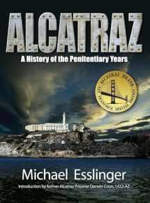 9780970461469-0970461461-Alcatraz: A History of the Penitentiary Years