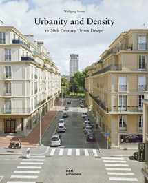 9783869224916-3869224916-Urbanity and Density: In 20th-Century Urban Design