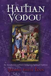 9780738730691-0738730696-Haitian Vodou: An Introduction to Haiti's Indigenous Spiritual Tradition