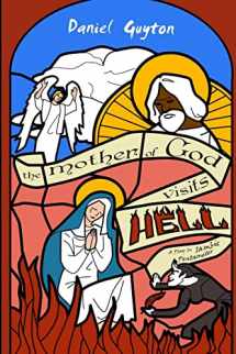 9780557068609-0557068606-The Mother of God Visits Hell (A Play in Iambic Pentameter)