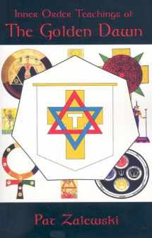 9781870450485-1870450485-Inner Order Teachings of the Golden Dawn