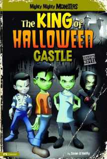 9781434221506-1434221504-The King of Halloween Castle (Mighty Mighty Monsters)