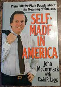9780201550993-0201550997-Self-made In America: Plain Talk For Plain People About The Meaning Of Success