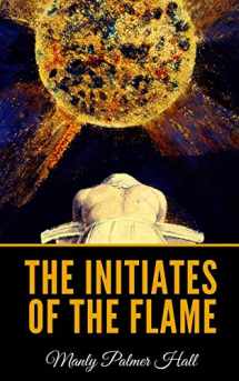 9781088771938-1088771939-The Initiates Of The Flame