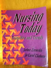 9780721636450-0721636454-Nursing Today: Transition and Trends