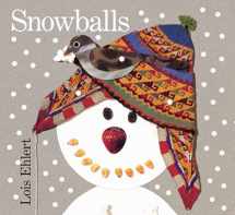 9780152162757-0152162755-Snowballs Board Book: A Winter and Holiday Book for Kids