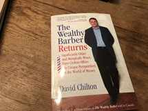 9780968394748-0968394744-The Wealthy Barber Returns : Dramatically Older and Marginally Wiser, David Chilton Offers His Unique Perspectives on the World of Money by David Barr Chilton (2011-01-01)