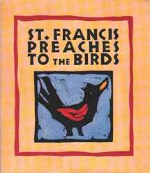 9780811802222-0811802221-St. Francis Preaches to the Birds