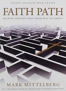 9781434765147-1434765148-Faith Path: Helping Friends Find Their Way to Christ