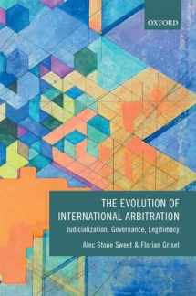 9780198739722-0198739729-The Evolution of International Arbitration: Judicialization, Governance, Legitimacy