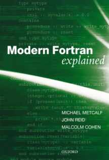 9780199601424-0199601429-Modern Fortran Explained (Numerical Mathematics and Scientific Computation)