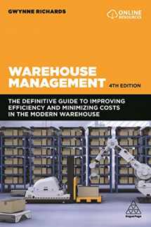 9781789668421-1789668425-Warehouse Management: The Definitive Guide to Improving Efficiency and Minimizing Costs in the Modern Warehouse