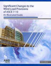 9780784411162-0784411166-Significant Changes to the Wind Load Provisions of ASCE 7-10: An Illustrated Guide