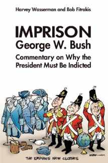 9780975340257-0975340255-Imprison George Bush