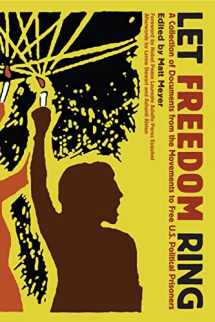 9781604860351-1604860359-Let Freedom Ring: A Collection of Documents from the Movements to Free U.S. Political Prisoners (PM Press)