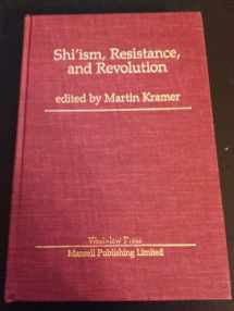 9780813304533-0813304539-Shi'ism, Resistance, And Revolution