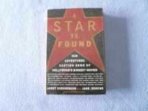 9780151012343-0151012342-A Star Is Found: Our Adventures Casting Some of Hollywood's Biggest Movies