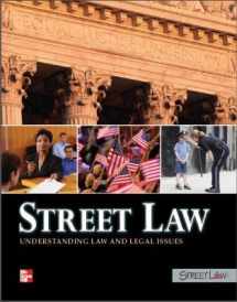 9780076624058-0076624056-Street Law: Understanding Law and Legal Issues, Student Edition (Civics & Government)
