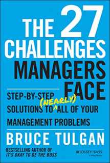 9781118725597-111872559X-The 27 Challenges Managers Face: Step-by-Step Solutions to (Nearly) All of Your Management Problems