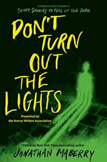 9780062877680-0062877682-Don’t Turn Out the Lights: A Tribute to Alvin Schwartz's Scary Stories to Tell in the Dark