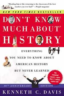9780063067196-0063067196-Don't Know Much About® History [30th Anniversary Edition]: Everything You Need to Know About American History but Never Learned