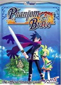 9780974170039-0974170038-Phantom Brave: The Official Strategy Guide