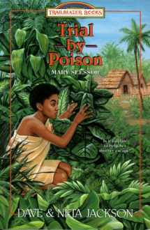 9781556612749-1556612745-Trial by Poison: Mary Slessor (Trailblazer Books #12)