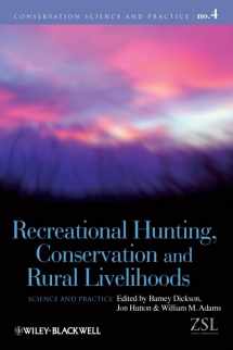9781405167857-1405167858-Recreational Hunting, Conservation and Rural Livelihoods: Science and Practice