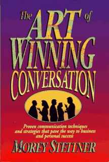 9780131257665-0131257668-The Art of Winning Conversation