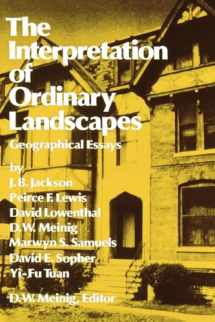 9780195025361-0195025369-The Interpretation of Ordinary Landscapes: Geographical Essays