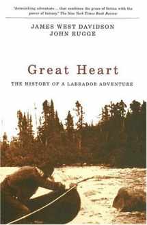 9780773530751-0773530754-Great Heart: The History of a Labrador Adventure