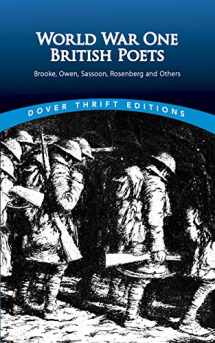9780486295688-0486295680-World War One British Poets: Brooke, Owen, Sassoon, Rosenberg and Others (Unabridged)