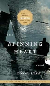 9781586422240-1586422243-The Spinning Heart: A Novel