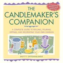 9781580173667-1580173667-The Candlemaker's Companion: A Complete Guide to Rolling, Pouring, Dipping, and Decorating Your Own Candles