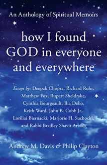 9781939681881-193968188X-How I Found God in Everyone and Everywhere: An Anthology of Spiritual Memoirs