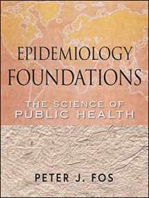 9780470910726-0470910720-Epidemiology Foundations: The Science of Public Health
