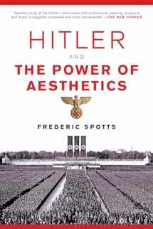 9781468316711-1468316710-Hitler and the Power of Aesthetics