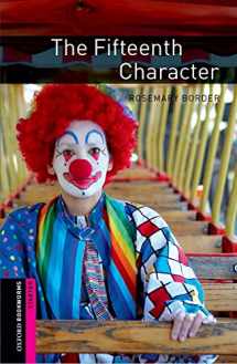 9780194234214-0194234215-Oxford Bookworms Library: The Fifteenth Character: Starter: 250-Word Vocabulary (Oxford Bookworms Library. Starter. Thriller & Adventure)