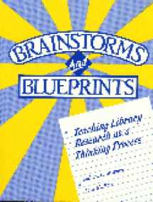 9780872876385-0872876381-Brainstorms and Blueprints: Teaching Library Research As a Thinking Process