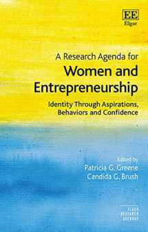 9781785365362-1785365363-A Research Agenda for Women and Entrepreneurship: Identity Through Aspirations, Behaviors and Confidence (Elgar Research Agendas)