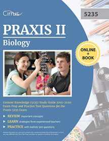 9781635304473-1635304474-Praxis II Biology Content Knowledge (5235) Study Guide 2019-2020: Exam Prep and Practice Test Questions for the Praxis 5235 Exam