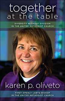 9780664263607-0664263607-Together at the Table: Diversity without Division in The United Methodist Church