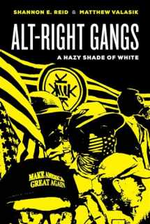 9780520300446-0520300440-Alt-Right Gangs: A Hazy Shade of White
